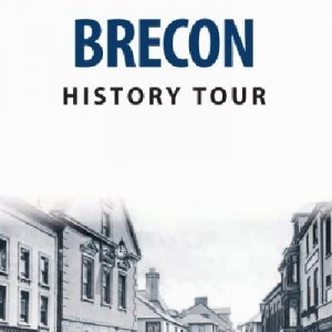Brecon History Tour