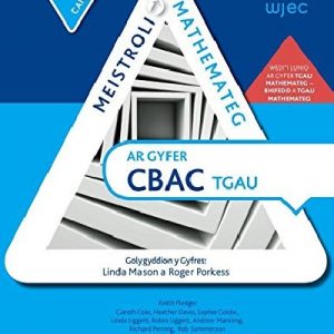 Meistroli Mathemateg ar gyfer CBAC TGAU: Canolradd