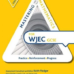 Mastering Mathematics for WJEC GCSE: Foundation Practice Book