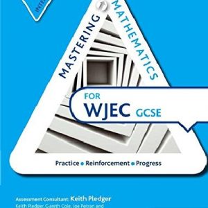 Mastering Mathematics for WJEC GCSE: Intermetiate Practice Book