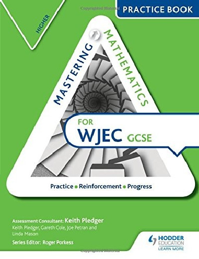 Mastering Mathematics WJEC GCSE: Higher Practice Book
