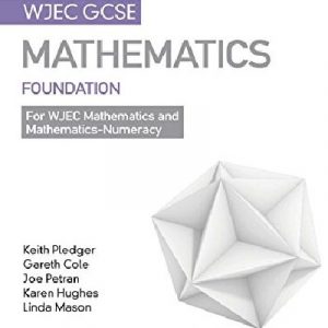 WJEC GCSE Maths Foundation: Mastering Mathematics Revision Guide
