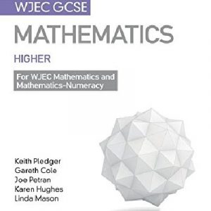 WJEC GCSE Maths Higher: Mastering Mathematics Revision Guide
