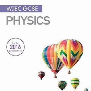 WJEC GCSE Physics - My Revision Notes