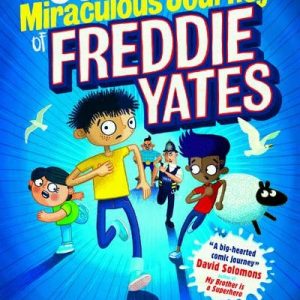 Super Miraculous Journey of Freddie Yates, The