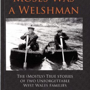 Moses was a Welshman