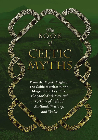 The Book of Celtic Myths