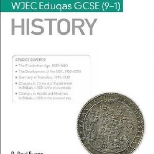 My Revision Notes: WJEC Eduqas GCSE (9-1) History