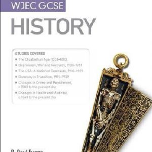 My Revision Notes: WJEC GCSE History
