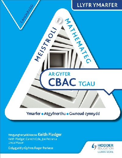 Meistroli Mathemateg CBAC TGAU Llyfr Ymarfer: Canolradd