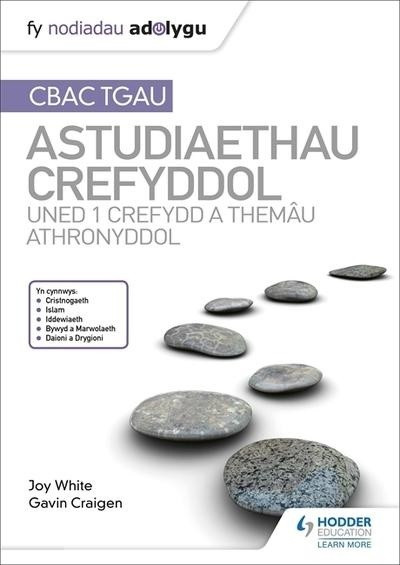 Fy Nodiadau Adolygu CBAC TGAU: Astudiaethau Crefyddol - Uned 1 Crefydd a Themâu Athronyddol