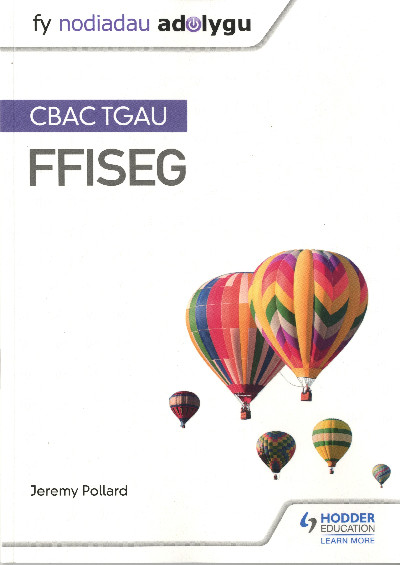 Fy Nodiadau Adolygu: CBAC TGAU Ffiseg