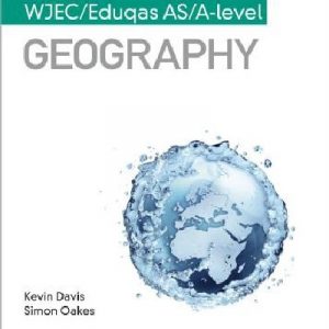 My Revision Notes: WJEC/ Eduqas As/A Level Geography