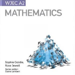 My Revision Notes: WJEC A2 Mathematics