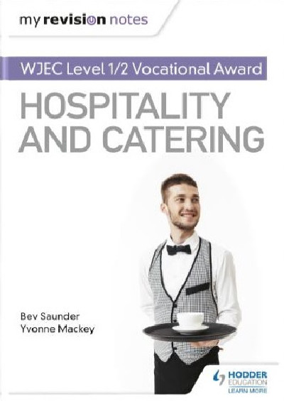 My Revision Notes: WJEC Level 1/2 Vocational Award in Hospitality