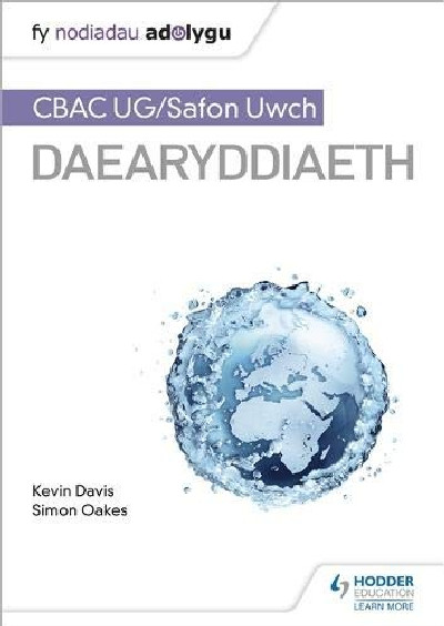 Fy Nodiadau Adolygu: CBAC UG/Safon Uwch Daearyddiaeth