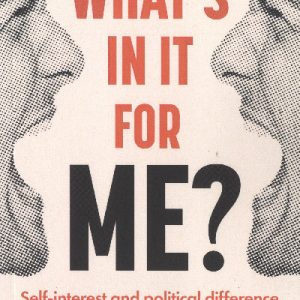 What's in It for Me?