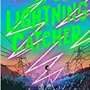 Lightning Catcher, The