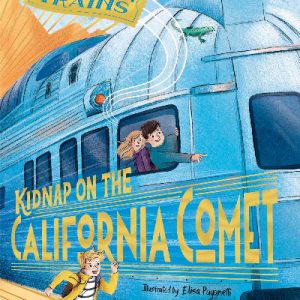 Kidnap on the California Comet
