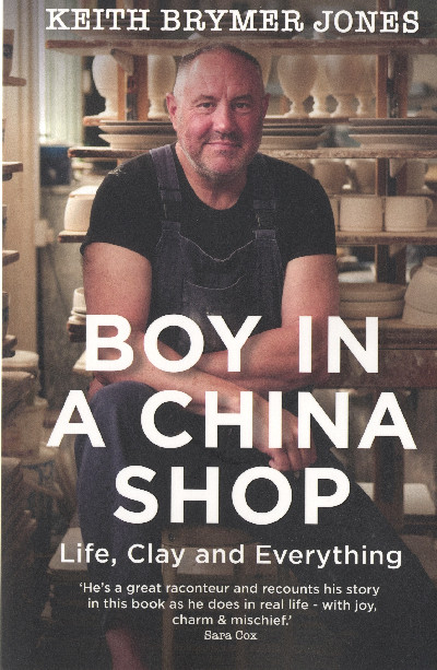 Boy in a China Shop: Life, Clay and Everything