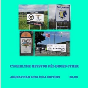 Football Gazetteer of Wales, The / Cyfeirlyfr Meysydd Pêl-Droed Cymru