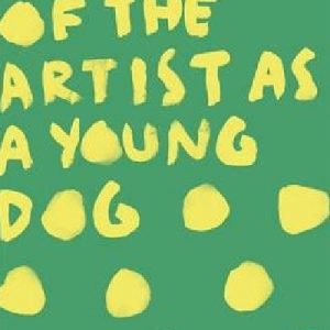 Portrait of the Artist as a Young Dog