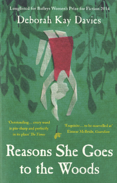 Reasons She Goes to the Woods