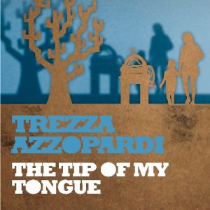 The Tip of My Tongue