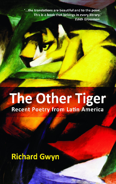 The Other Tiger - Recent Poetry from Latin America