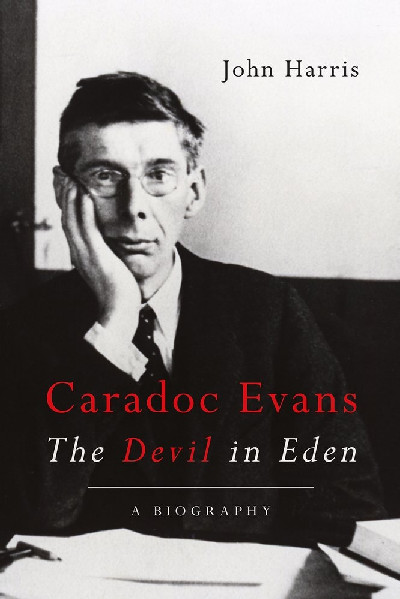 Caradoc Evans - The Devil in Eden