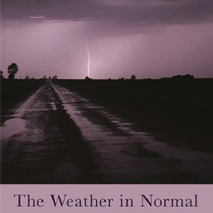 Weather in Normal, The