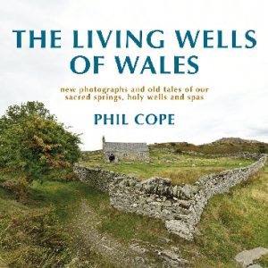 The Living Wells of Wales