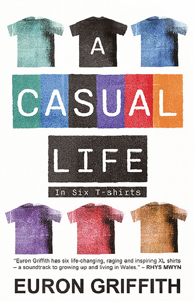 A Casual Life - in Six T-Shirts