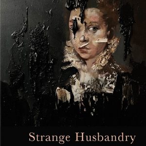 Strange Husbandry