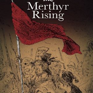 The Merthyr Rising