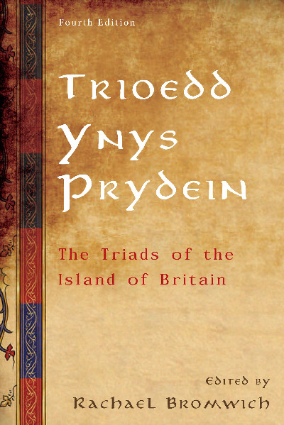 Trioedd Ynys Prydein: The Triads of the Island of Britain