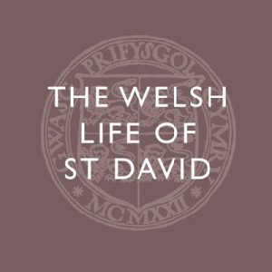 Welsh Life of St David, The