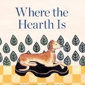 Where the Hearth Is