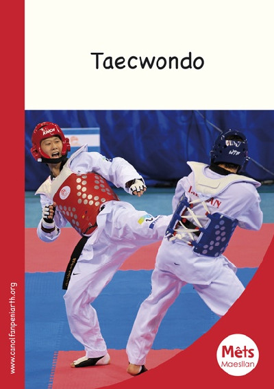 Mêts Maesllan: Taecwando