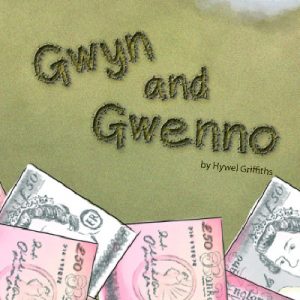 Money Matters: Gwyn and Gwenno
