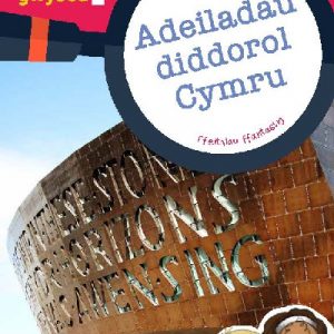 Cyfres Wyt Ti'n Gwybod?: Adeiladau Diddorol Cymru