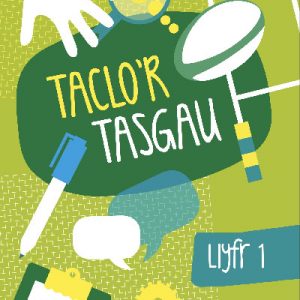 Taclo'r Tasgau: Llyfr Un