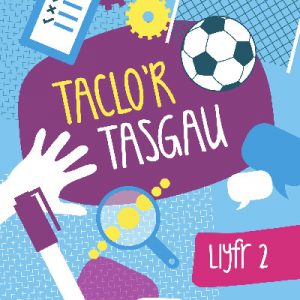 Taclo'r Tasgau: Llyfr Dau