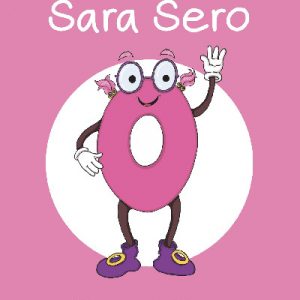 Cyfres Cymeriadau Difyr: Stryd y Rhifau - Sara Sero