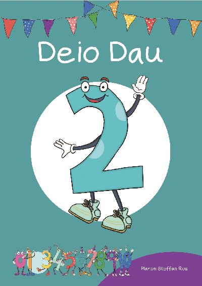 Cyfres Cymeriadau Difyr: Stryd y Rhifau - Deio Dau