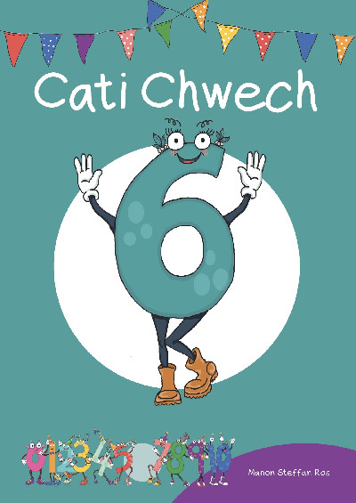 Cyfres Cymeriadau Difyr: Stryd y Rhifau - Cati Chwech