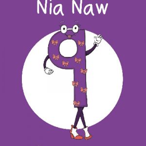 Cyfres Cymeriadau Difyr: Stryd y Rhifau - Nia Naw