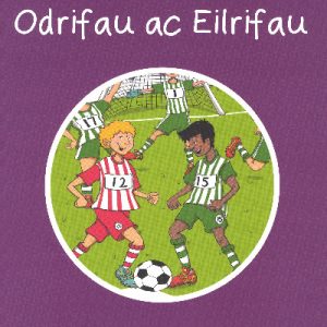 Cyfres Cymeriadau Difyr: Stryd y Rhifau - Odrifau ac Eilrifau