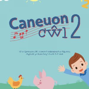 Caneuon Cŵl 2