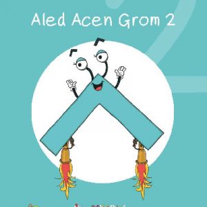 Cyfres Cymeriadau Difyr: Glud y Geiriau - Aled Acen Grom 2